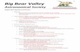 Big Bear Valley Bear Valley Astronomical Society August 2017 Agenda and Minutes Welcome: New members or 1st time visitors? No new members at this meeting. Members attending: Claude,