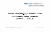 New Strategic Direction for Alcohol and Drugs New Strategic Direction for Alcohol and Drugs has ... Draft Consultative Document 4 1.5.2 The five pillars ... Under this new model CCGAAD