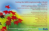 Testing the NIRN Implementation Model and the CFIR ...cmhconference.com/files/2013/cmh2013-8b.pdfTesting the NIRN Implementation Model and the CFIR Implementation Constructs: ... Melanie