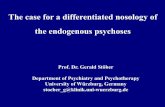 The case for a differentiated nosology of the endogenous ... · The case for a differentiated nosology of the endogenous psychoses. ... schizoaffective disorders schizophrenia Leonhard