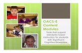 OACS-E Content Modules - OCALI Content Modules Tools that support ... 8 . The Modules: currently online ! ... English Language Arts Content Standards-