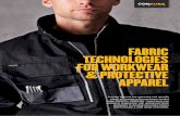 FABRIC TECHNOLOGIES FOR WORKWEAR & PROTECTIVE APPAREL€¦ ·  · 2016-02-16technologies for workwear & protective apparel ... and recognised as fabrics of choice for tough and ...
