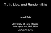 Truth, Lies, and Random Bits - University of New Mexicosaia/talks/SOFSEM14.pdfTruth, Lies, and Random Bits. The Searchers, 1956 . Westerns Wide-open spaces Epic struggles Borrow from
