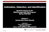 Estimation, Detection, and Identification - ULisboa Detection, and Identification ... • Harry L. Van Trees, Detection, Estimation, and Modulation Theory, Parts I to IV, John Wiley,
