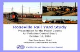 Roseville Rail Yard Study - Homepage | California Air ... Rail Yard Study California Air Resources Board Presentation for the Placer County Air Pollution Control Board October 14,