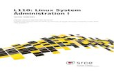 L110: Linux System Administration I - Srce | … · Web view"Linux System Administration 1 - Lab work LPI 101 - version 0.2" has been awarded the LATM status by SerNet. December 2013.