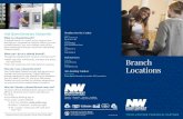 Branch Locations - NWFCU Locations... · Branch Locations YOUR LIFETIME ... What is a shared branch? ... It’s easy to find a shared branch near your home, office or wherever your