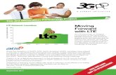 LTE Network Launches Moving Forward with LTE - ATIS · Moving Forward with LTE ... (data throughput, cell edge performance, ... the work is organized around the concept of a “Release”,