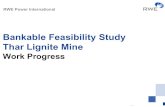 Bankable Feasibility Study Thar Lignite Mine - World Banksiteresources.worldbank.org/.../pdf-Files-in-Events/Mineral-Sector/... · Bankable Feasibility Study Thar Lignite Mine ...