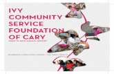 IVY COMMUNITY SERVICE FOUNDATION OF CARY - …icsfofcaryinc.org/uploads/3/4/8/1/34812853/icsfannual_report_print.pdf · The Ivy Community Service Foundation of Cary ... KATRINA BAGGETT
