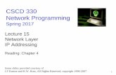 CSCD 330 Network Programming - EWUpenguin.ewu.edu/cscd330/CourseNotes/CSCD330-Lecture15-Fall-Winter...complement of the result, Routers compute it too. At destination, compare it to