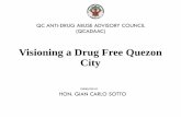 QC ANTI-DRUG ABUSE ADVISORY COUNCIL (QCADAAC) Exchange/Governance... · Barangay Operations Center City Prosecutor Regional Trial Court Judge District Anti-Illegal Drugs (DAID) Quezon