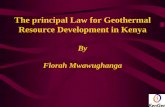 Regulatory framework for geothermal in Kenya - BGR - … F. Mwaw… ·  · 2007-01-02Act (CAP 376) • Act establishes the Kenya Wildlife Service ... The Standards Act, CAP 496 Under