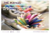Art Foundation at Kings Oxford · The Art Foundation course at Kings combines the two. ... Module 5 Assessment and quality assurance Assessment is continuous, formative and externally-moderated.