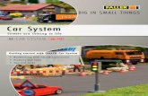 Faller Car System Info 2015 GB · Laser-Street – Step by Step. 6 Roadway design ... To integrate FALLER Car System into your existing design the so-called sunken method may be right