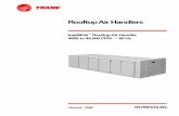 Rooftop Air Handlers - Trane 7 Application Considerations The 100 percent modulating exhaust system with Statitrac may be used on any rooftop application that has an outdoor air economizer.