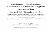 Ethiopian Orthodox Tewahedo Church English … Level III Rev...Ethiopian Orthodox Tewahedo Church English Lessons for Level III (Grades 4 ‐6) Prepared to young families of EOTC members