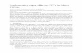 Implementing super-efficient FFTs in Altera FPGAs Implementing super-efficient FFTs in Altera FPGAs Jérôme Leclère, Cyril Botteron, Pierre-André Farine Electronics and Signal Processing