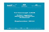 Missing Children Protocol - Royal Borough of Kensington ... Children Protocol September... · carers should prepare and maintain an updated “Grab Pack” also referred to as the