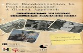 From Decolonisation to Postcolonialism: A Global Approach · From Decolonisation to Postcolonialism: A Global Approach Faculdade de Letras da Universidade do Porto / 11-13 novembro