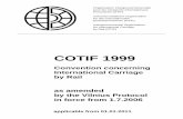COTIF 1999 01 01 2011 e - OTIF Web in English · by Rail (CIM - Appendix B to the Convention) 80 Title I General Provisions 80 ... \Kommunikation\Drucktexte\COTIF_01_01_2011\EN\COTIF_1999_01_01_2011_e.doc