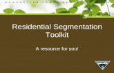 Residential Segmentation Toolkit - BPA.gov · Toolkit contents Example scenario ... Scenario - Identify CFL Opportunities ...