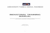 INDUSTRIAL TRAINING MANUAL - Universiti Tunku … (Standard).pdf · The guidelines in this Industrial Training Manual apply to ... Cases Terminated by Company/Trainee ... • Detailed