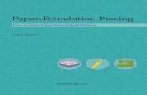 What is Paper-Foundation Piecing? - ShopMartingale · What is Paper-Foundation Piecing? ... a bit too large rather than risking not having enough. With larger pieces, there’s more