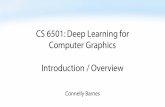 CS 6501: Deep Learning for Computer Graphics Introduction ...connelly/class/2016/deep_learning_graphics/01... · ... Deep Learning for Computer Graphics Introduction / Overview ...