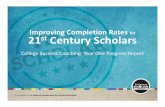 Improving Completion Rates for 21st Century Scholars · “A valuable aspect of the coaching program was ... understanding of how to access residual funding for summer classes. ...