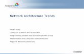 Network Architecture Trends - MCSpress3.mcs.anl.gov/atpesc/files/2015/08/balaji.pdf · Network Architecture Trends ... Fabric% Bolenecks% ... Flow5control,(Error(Detecon(Physical%Layer%