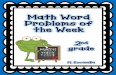 Math Word Problems of the Week - Highline Public … take no more than 10 minutes per day. Monday – Read the word problem twice, circle the important information and underline key