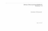 Giza Documentation - Read the Docs Documentation, Release 1.0 Welcome to this shortSphinxtutorial. This tutorial is a concise summary of other Sphinx tutorials and will give you a