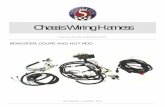 Chassis Wiring Harness - Factory Five Racing · Chassis Wiring Harness INSTALLATION INSTRUCTIONS ROADSTER, COUPE AND HOT ROD REVISION L, MARCH 2012