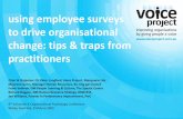 using employee surveys to drive organisational … Langford et al - Using...to drive organisational change: tips & traps from ... • Lack of organisational climate and ... Jon spent