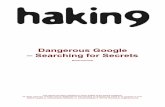 Dangerous Google – Searching for Secrets - … · hakin9 4/2005 3 Google hacking Table 1. Google query operators Operator Description Sample query site restricts results to sites