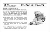 'SAFETY INSTRUCTIONS AND WARNINGS' - Hobbicomanuals.hobbico.com/osm/fs-26s-40s-manual.pdf · 'SAFETY INSTRUCTIONS AND WARNINGS' section on pages 2-6 of this booklet and to strictly