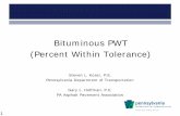 Bituminous PWT (Percent Within Tolerance)apcfallseminar.com/FS2015PPT/TECHNICAL/06TECHINCAL_PWT.pdf · Percent Within Tolerance (PWT) • Estimates the percentage of material within