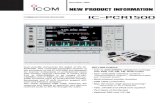 COMMUNICATIONS RECEIVER iPCR1500 - Ham Radio …hamradioindia.com/datasheets/IC_PCR1500_npi.pdf · COMMUNICATIONS RECEIVER December 2005 iPCR1500-1-Icom proudly announces the debut
