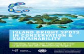 Island BrIght spots In ConservatIon & sustaInaBIlIty BrIght spots In ConservatIon & ... Island Bright Spots in Conservation & Sustainability, ... as tourism and fisheries account for