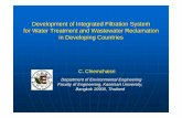 Development of Integrated Filtration System for … of Integrated Filtration System for Water Treatment and Wastewater Reclamation in Developing Countries C. Chiemchaisri Department