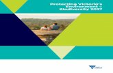 Protecting Victoria's Environment – Biodiversity 2037 · Victoria’s Environment – Biodiversity 2037, marks a turning point for Victoria. We are setting a new ... Protecting