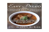 Easy Paleo Instant Pot Recipes - Amazon Web Servicesultimatebundles3532-2016uhlb.s3.amazonaws.com/Downloads/EasyPal… · EASY PALEO Instant Pot® Recipes nutritious pressure cooker