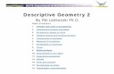 Descriptive Geometry 2 - epab.bme.hu Geometry 2 By Pál Ledneczki Ph.D. Table of contents 1. Cylinder and cone in perspective 2. Intersection of cone and plane 3. Perspective image