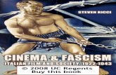 Cinema and Facism: Italian Film and Society, 1922-1943 cinema histories were written in the 1950s and 1960s in par-allel to the country’s precipitous rise in the number of ﬁ lm