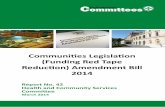 Report No. 42 - Communities Legislation (Funding Red Tape ... · Communities Legislation (Funding Red Tape Reduction) Amendment Bill 2014 Report No. 42 Health and Community Services