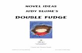 Novel ideas Judy blume’s - TeacherTubecdn-media1.teachertube.com/doc601/411.pdf · Novel ideas Judy blume’s Double fudge Crystal and Thomas Rende ©2006 New Learning Publishing