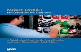 Sugary Drinks - Welcome to NYC.gov | City of New York · District Public Health Offices 1. Residents of East and Central Harlem, North and Central Brooklyn, and the South Bronx are