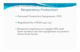 Personal Protective Equipment (PPE) and Respiratory Protection Seminar with NGFA/CGFA PPE... · Personal Protective Equipment (PPE) and Respiratory Protection ... Eye and face protection‐Safety