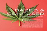 DAZED & CONFUSED - American Bar Association · He spent 19 years as a federal prosecutor in the ... of marijuana or components or derivatives of marijuana.” (Id. at 53,768.) The